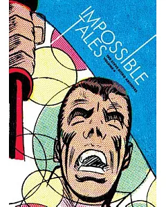 The Steve ditko Archives 4: Impossible Tales