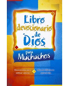 Libro Devocionario De Dios Para Muchachos/ God’s Little Devotional Book for Boys