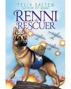 Renni the Rescuer: A Dog of the Battlefield
