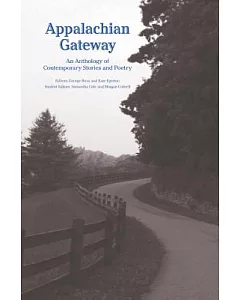 Appalachian Gateway: An Anthology of Contemporary Stories and Poetry