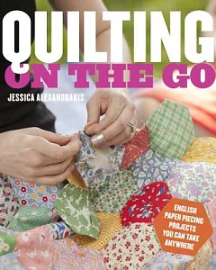 Quilting on the Go: English Paper Piecing Projects You Can Take Anywhere
