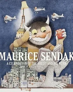 Maurice Sendak: A Celebration of the Artist and His Work