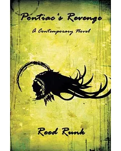 Pontiac’s Revenge: A Contemporary Novel