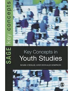 Key Concepts in Youth Studies