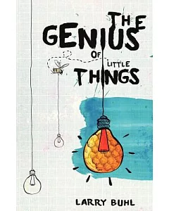 The Genius of Little Things