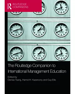 The Routledge Companion to International Management Education