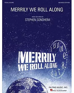 Merrily We Roll Along: Vocal Score