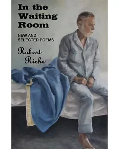 In the Waiting Room: New and Selected Poems