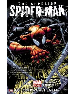 The Superior Spider-man 1: My Own Worst Enemy (Marvel Now)