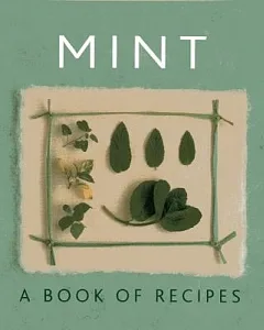 Mint: A Book of Recipes