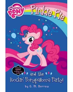 Pinkie Pie and the Rockin’ Ponypalooza Party!