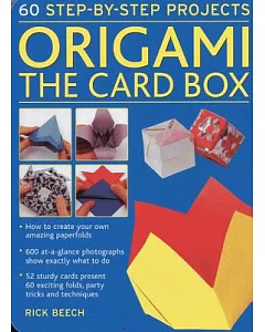 Origami: The Card Box: 60 Step-by-Step Projects