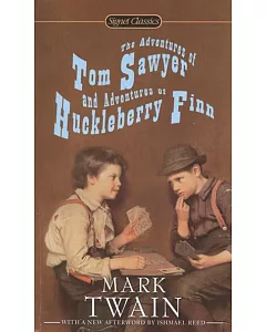 The Adventures of Tom Sawyer and Adventures of Huckleberry Finn