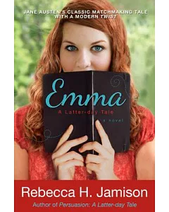 Emma: A Latter-Day Tale