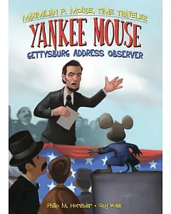 Yankee Mouse: Gettysburg Address Observer
