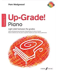 Up-Grade! Piano, Grades 0-1: Light relief between grades