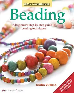 Beading: A Beginner’s Step-by-Step Guide to Beading Techniques