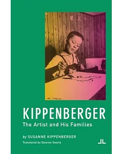 kippenberger: The Artist and His Families
