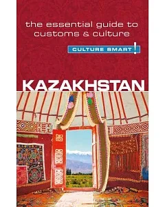 Culture Smart! Kazakhstan