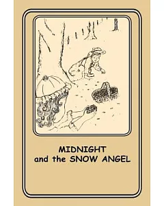 Midnight and the Snow Angel: 12