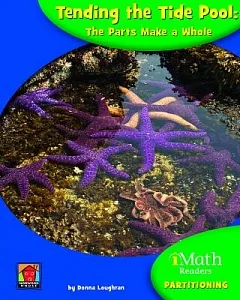 Tending the Tide Pool: The Parts Make a Whole