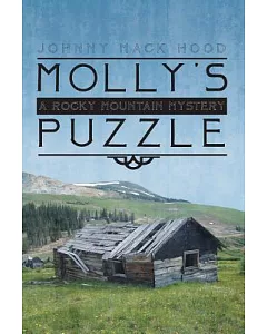 Molly’s Puzzle: A Rocky Mountain Mystery