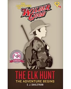 The Elk Hunt: The Adventure Begins