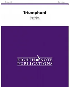 Triumphant: for Brass Quintet