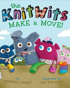 The Knitwits Make a Move!