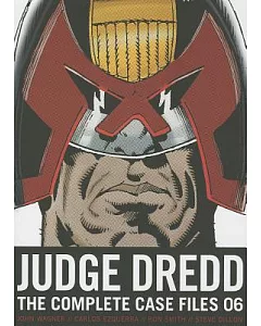 Judge Dredd 6: The Complete Case Files