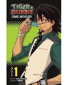 Tiger & Bunny Comic Anthology 1: 2-in-1