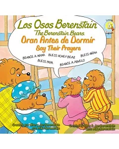 Los osos Berenstain oran antes de dormir / The Berenstain Bears Say Their Prayers