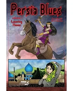 Persia Blues 1: Leaving Home