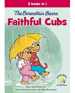 The Berenstain Bears, Faithful Cubs
