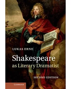 Shakespeare As Literary Dramatist