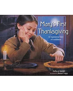 Mary’s First Thanksgiving: An Inspirational Story of Gratefulness