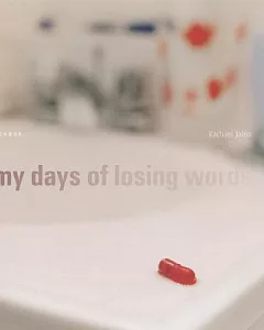 My Days of Losing Words