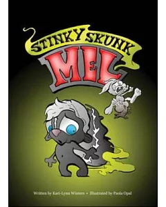 Stinky Skunk Mel