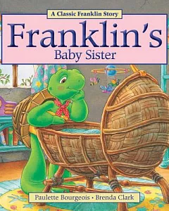 Franklin’s Baby Sister