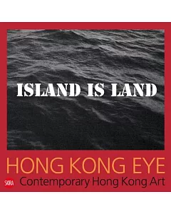 Hong Kong Eye: Hong Kong Contemporary Art