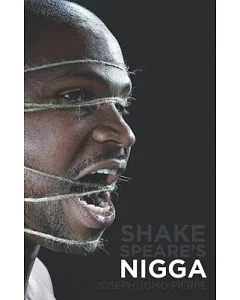 Shakespeare’s Nigga