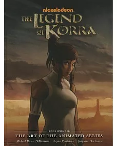 The Legend of Korra the Art of the Animated 1: Air