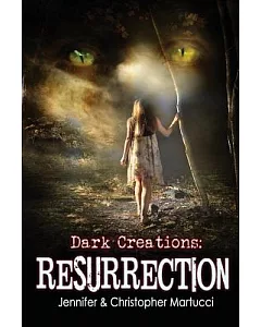 Dark Creations: Resurrection