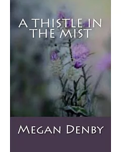 A Thistle in the Mist