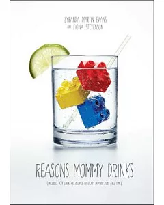 Reasons Mommy Drinks