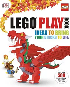 LEGO Play Book: Ideas to Bring Your Bricks to Life