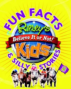 ripley’s Fun Facts & Silly Stories 2