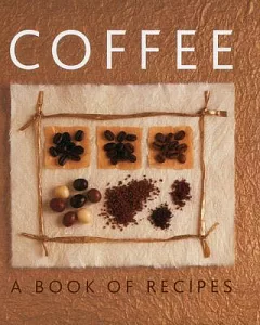 Coffee: A Book of Recipes