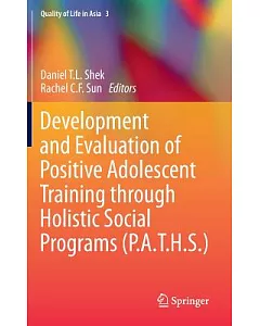 Development and Evaluation of Positive Adolescent Training Through Holistic Social Programs (P.A.T.H.S.)