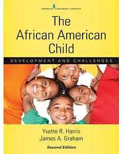 The African American Child: Development and Challenges